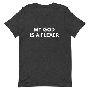 My GOD Is A Flexer Tee (White Letters)