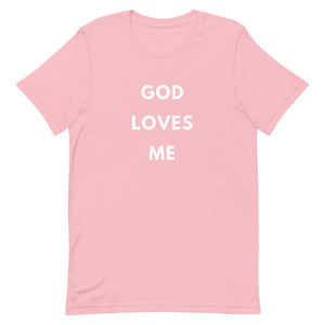 GOD Loves Me Tee (White Letters)