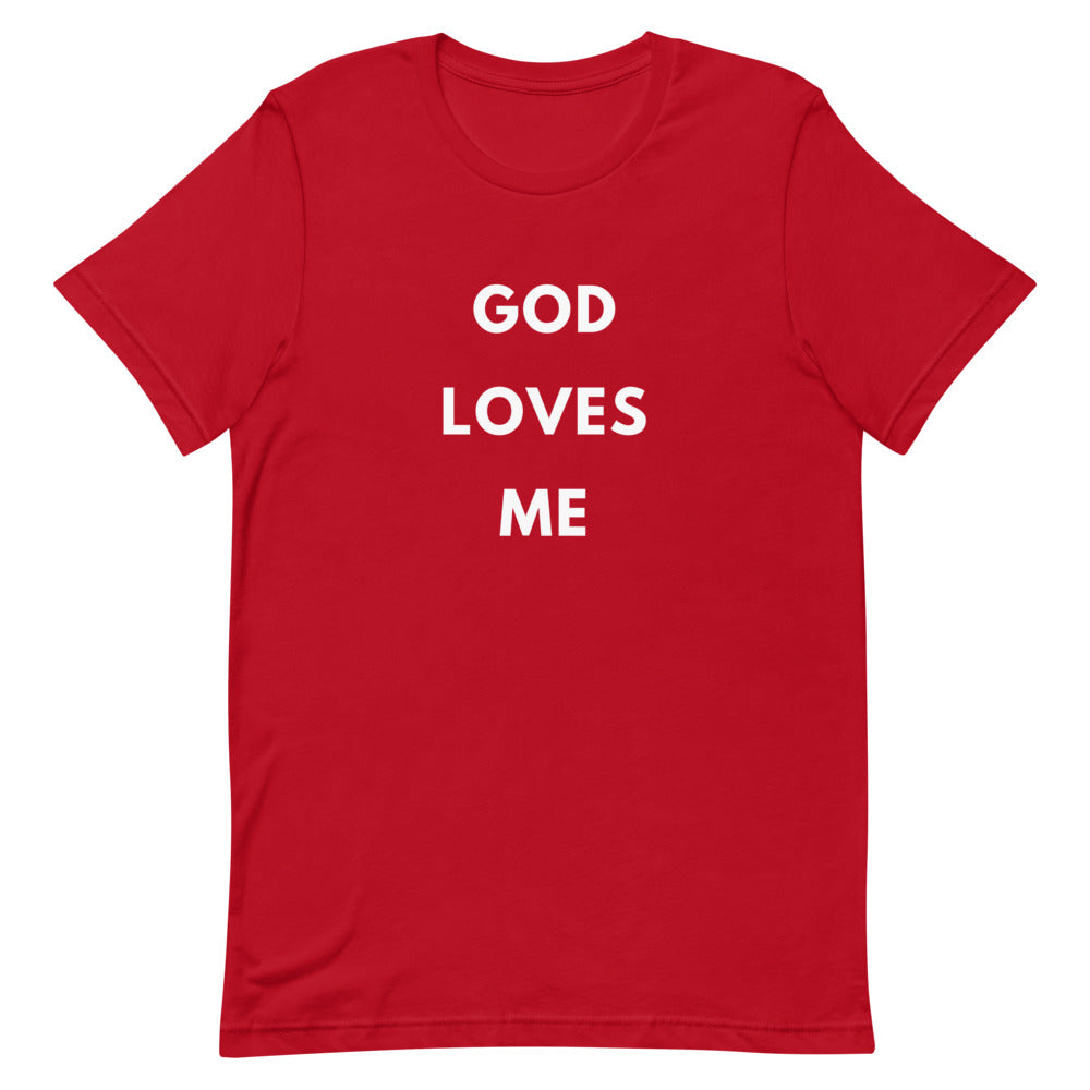 GOD Loves Me Tee (White Letters)