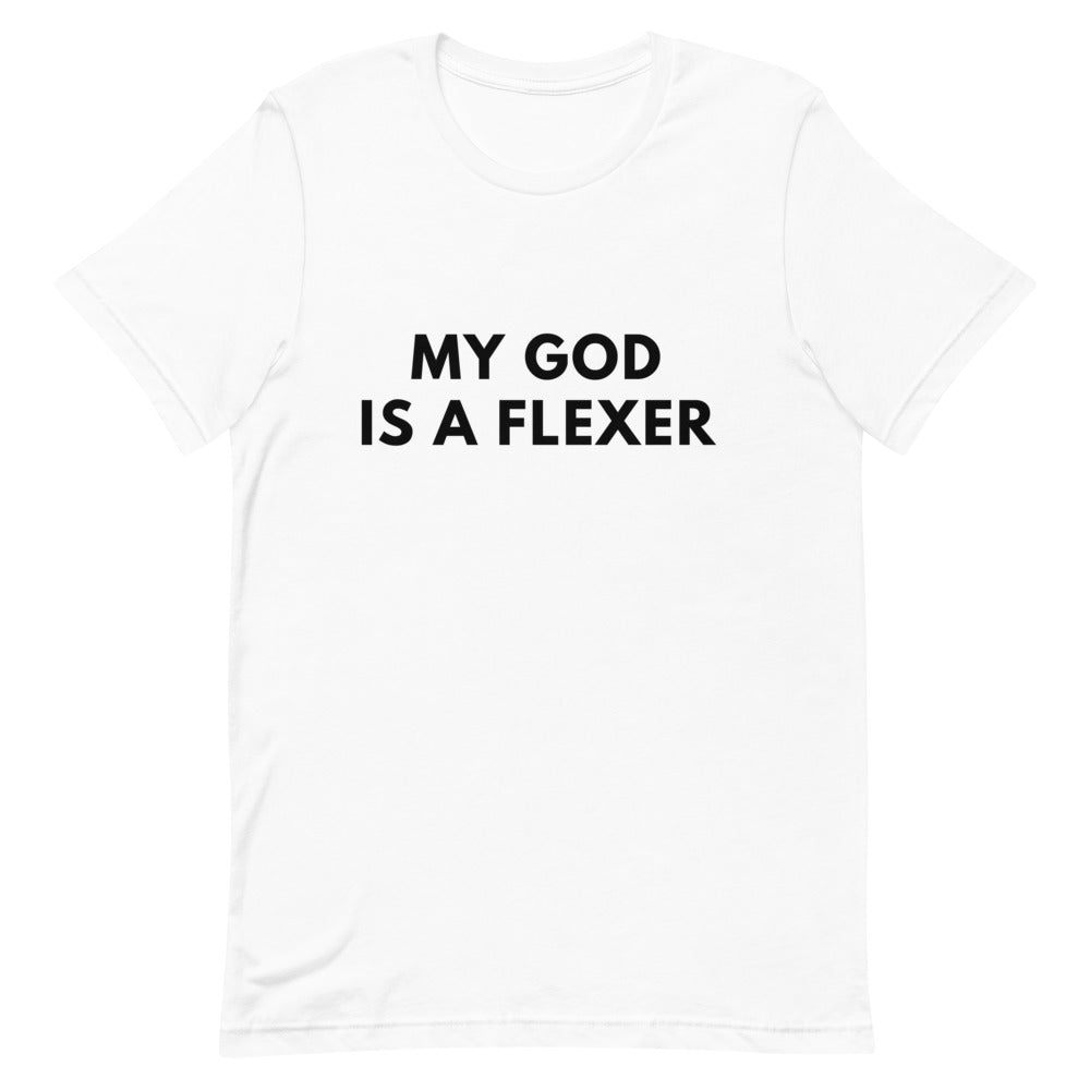 My GOD Is A Flexer (Black Letters)