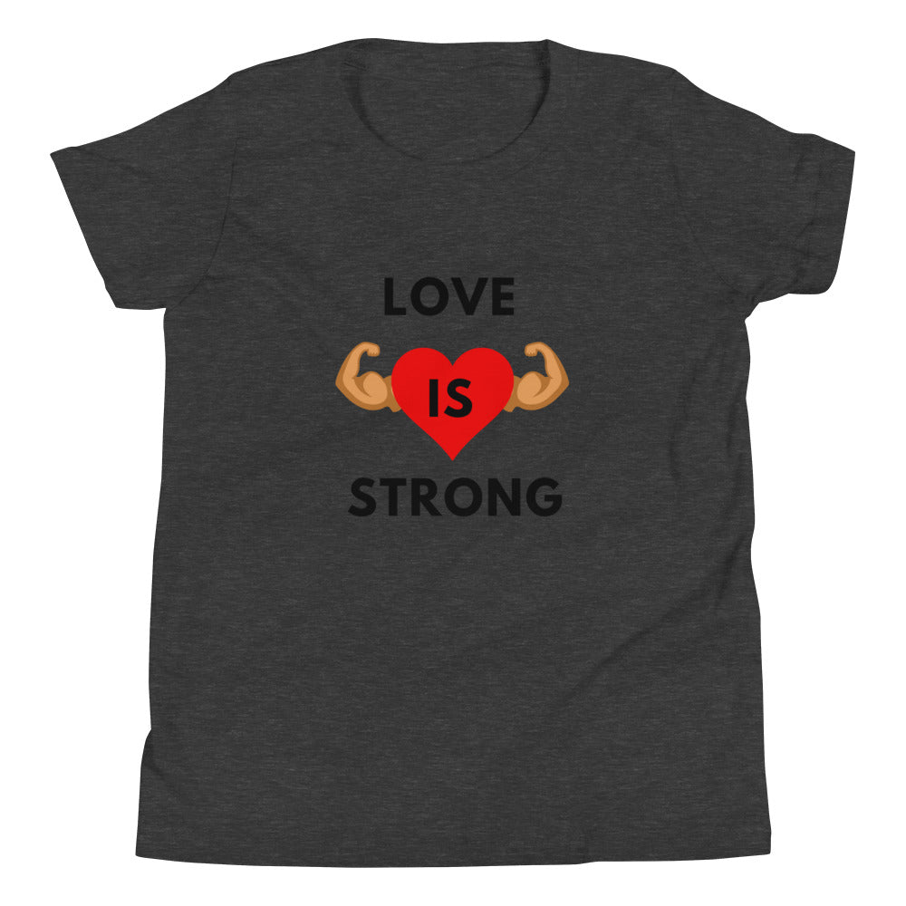 Youth-Love Is Strong Tee (Black Letters)