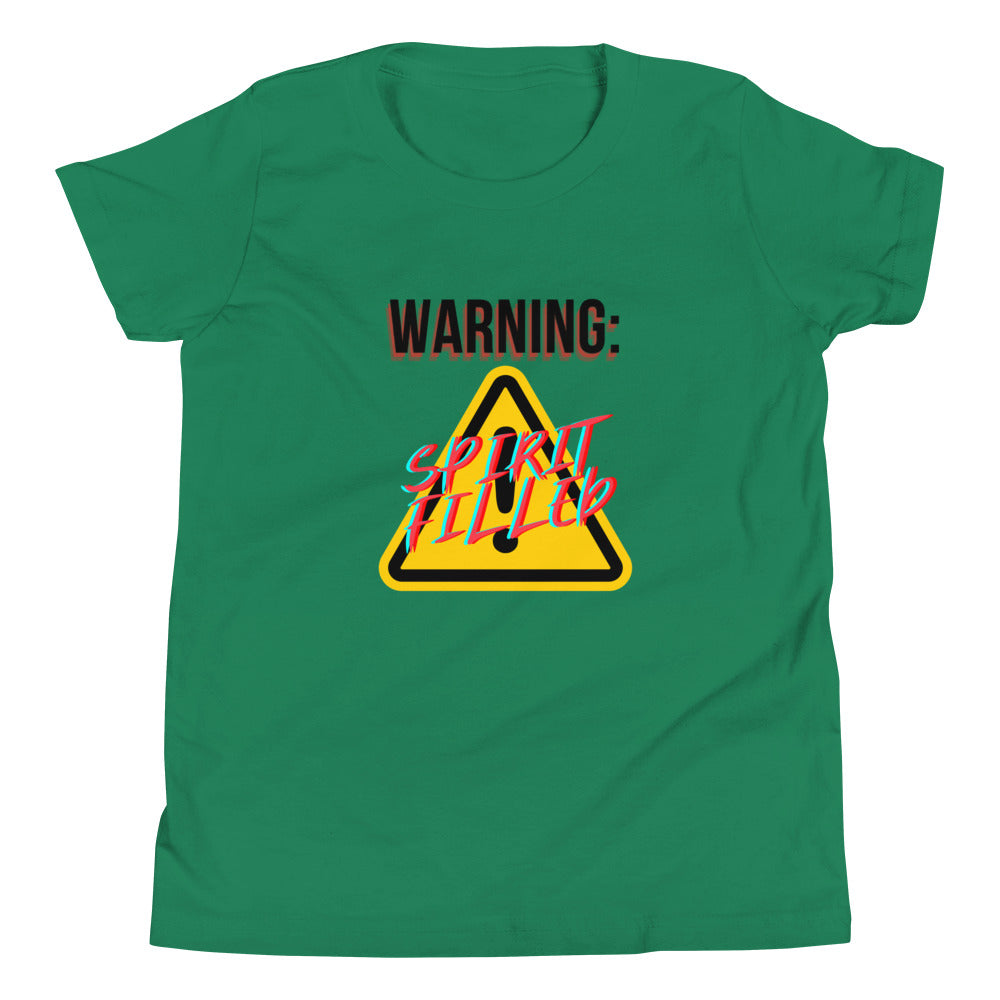 Youth-Warning: Spirit Filled Tee